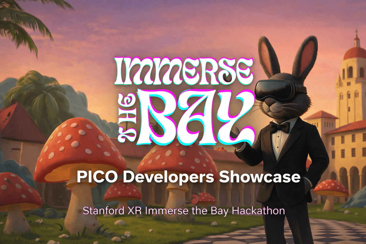 PICO 开发者亮相 StanfordXR Immerse the Bay 2025 黑客松